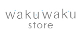 wakuwaku store